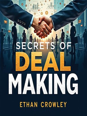 cover image of Secrets of Deal Making